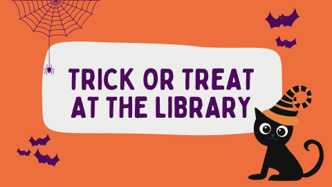 Trick or Treat at the Library