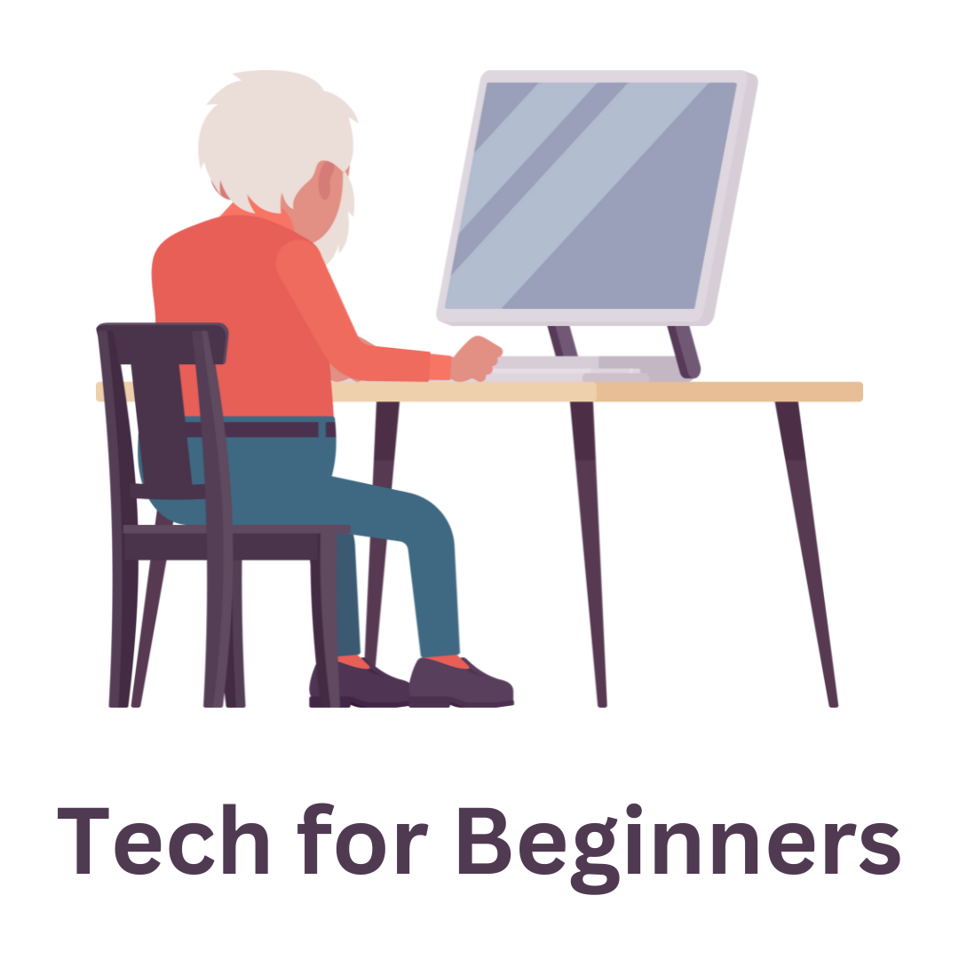 Tech for Beginners